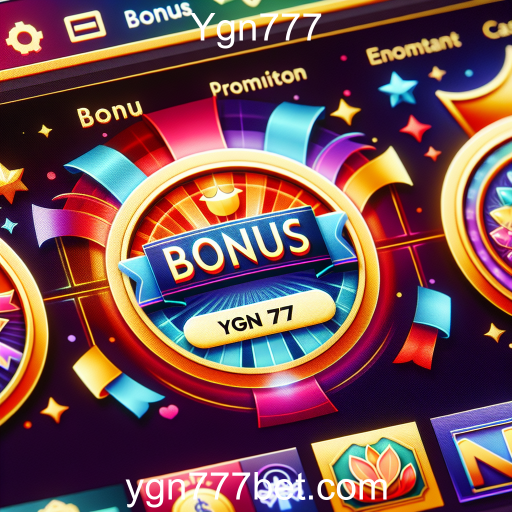 Descubra as Ofertas Imperdíveis da Categoria Bônus no Ygn777